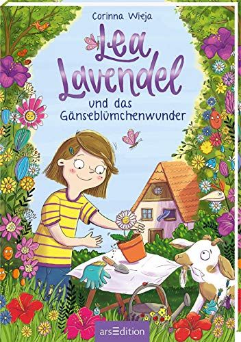 Lea Lavendel Und Das Gänseblümchenwunder (Lea Lavendel 1)