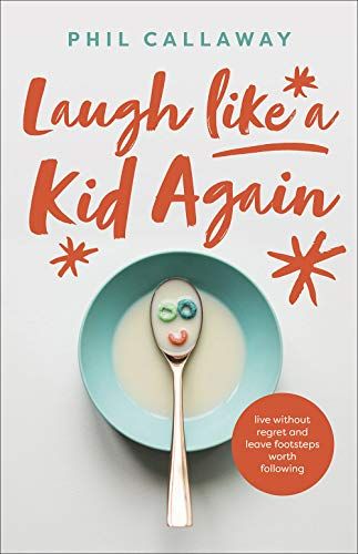 Laugh Like A Kid Again