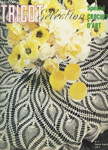 Tricot Selection -N° / Special Crochet D'art  / Centre De Table - Jete De Table - Tapis De Tazble - Dessu De Lit - Couverture A Motif De Feuiiles E Nrelief A L'aiguille Et Bordure Au ...