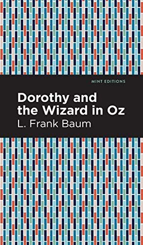 Dorothy And The Wizard In Oz