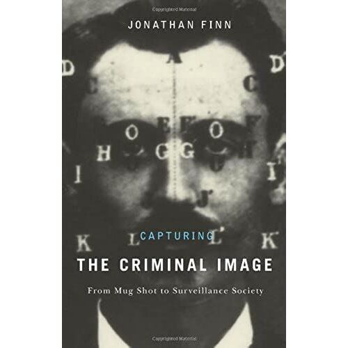 Capturing The Criminal Image