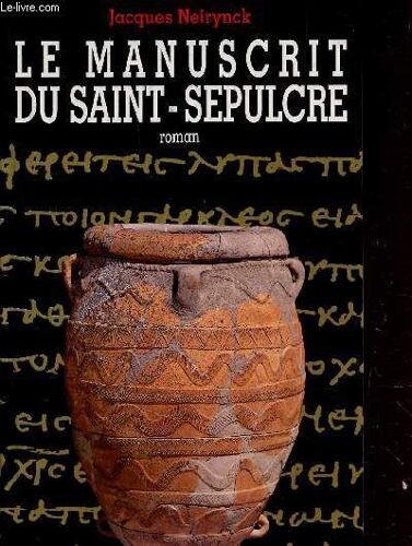 Le Manuscrit Du Saint-Sepulcre.