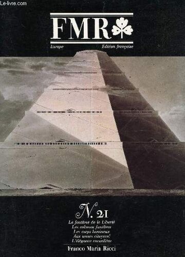 N°21 - Volume Vi - Aout 1989 /  Le Fantome De La Liberte - Les Colosses Funebres - Les Corps Lumineux - Aux Armes Citoyens! - L'elegance Cocardiere.