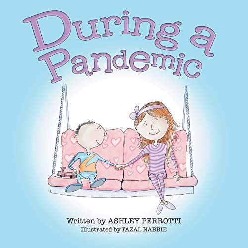 During A Pandemic