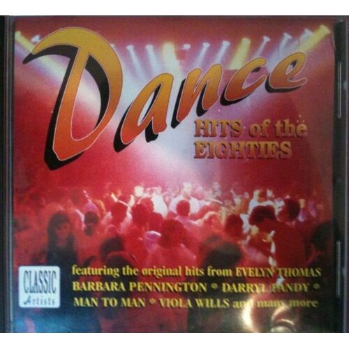Dance Hits Of The Eighties