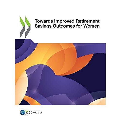 Towards Improved Retirement Savings Outcomes For Women
