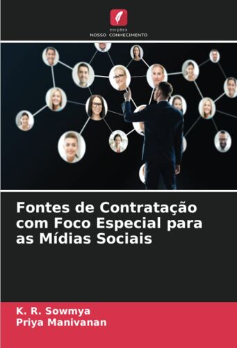 Fontes De Contratação Com Foco Especial Para As Mídias Sociais