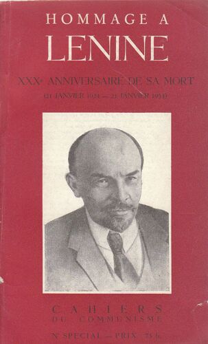 Cahiers Du Communisme Hors-Série  N° 30 : Hommage À Lénine Xxx Anniversaire De Sa Mort