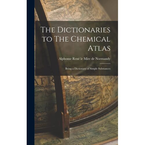 The Dictionaries To The Chemical Atlas