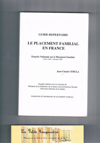 Le Placement Familial En France - Enquête Nationale Sur Le Placement Familial