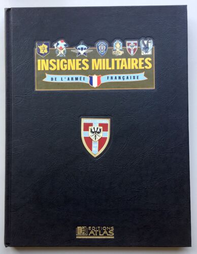 Insignes Militaires De L'armée Française Volume 7