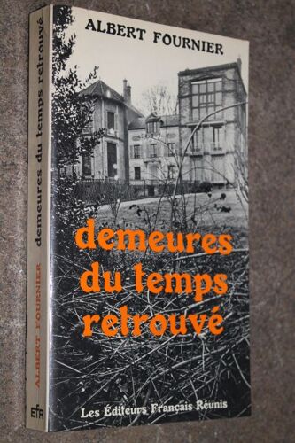 Demeures Du Temps Retrouvé