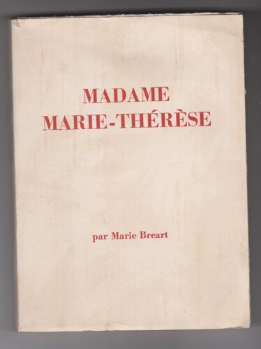 Madame Marie-Thérèse (1893 - 1958)