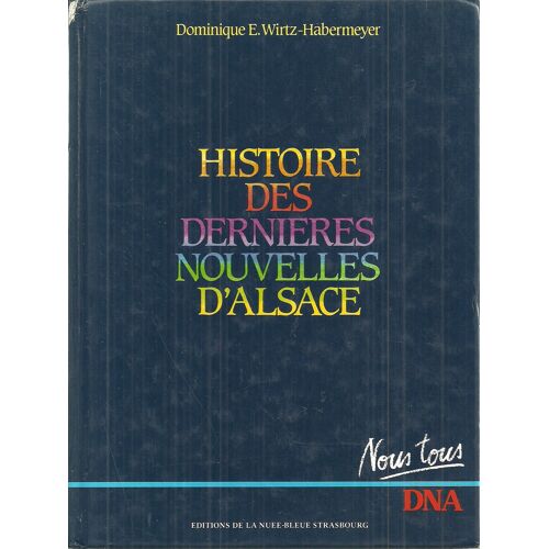 Histoire Des Dernières Nouvelles D'alsace