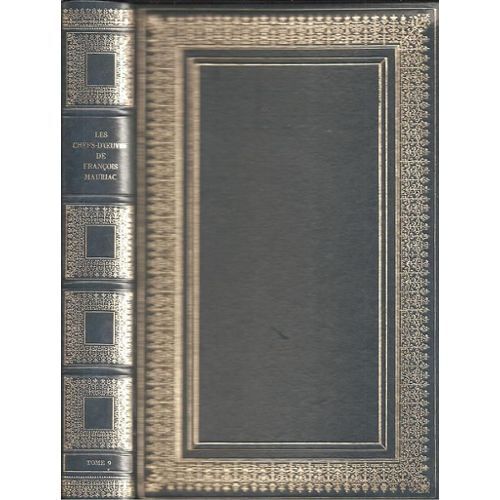 Les Chefs-D'oeuvre De François Mauriac. Tome 21 : Le Nouveau Bloc-Notes 1961-1964