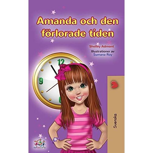 Amanda And The Lost Time (Swedish Children's Book)