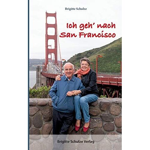 Ich Geh' Nach San Francisco