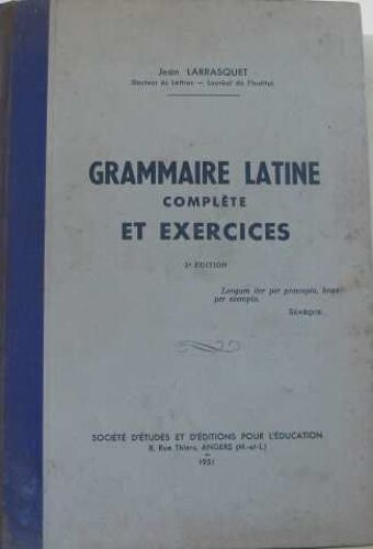 Grammaire Latine Complète Et Exercices