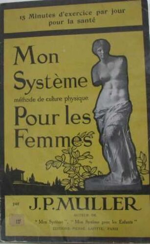 Mon Système Méthode De Culture Physique Pour Les Femmes