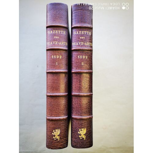 Gazette Des Beaux-Arts. Courrier Européen De L'art Et De La Curiosité. Année Complète 1892. Reliures En Maroquin De Champs.