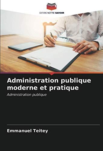 Administration Publique Moderne Et Pratique