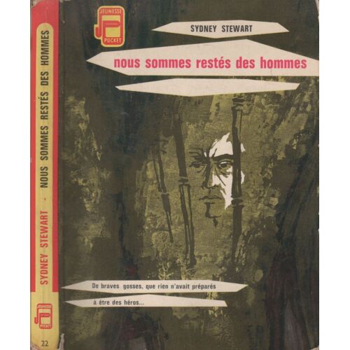 Nous Sommes Restés Des Hommes