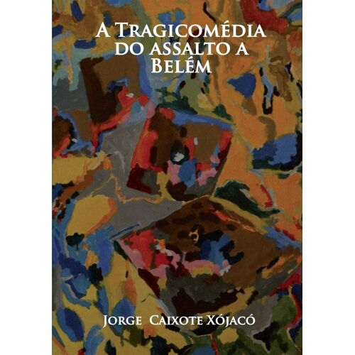 A Tragicomã©Dia Do Assalto A Belã©M