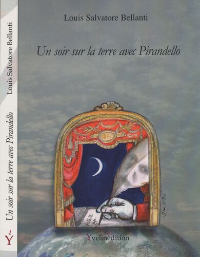 Un Soir Sur La Terre Avec Pirandello