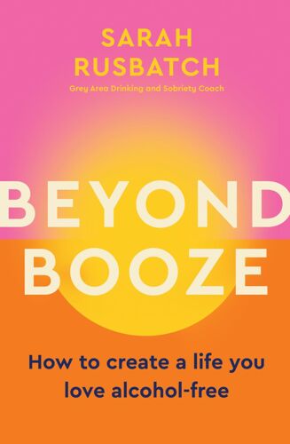 Beyond Booze