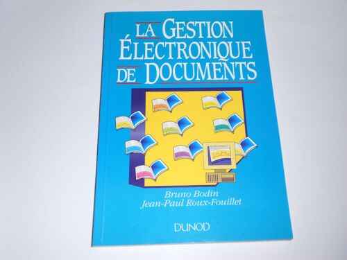 La Gestion Électronique De Documents