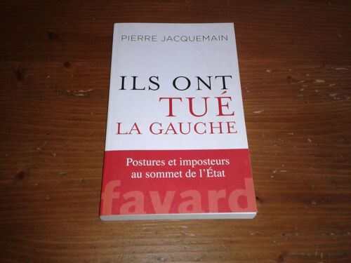 Ils Ont Tué La Gauche De Pierre Jacquemain