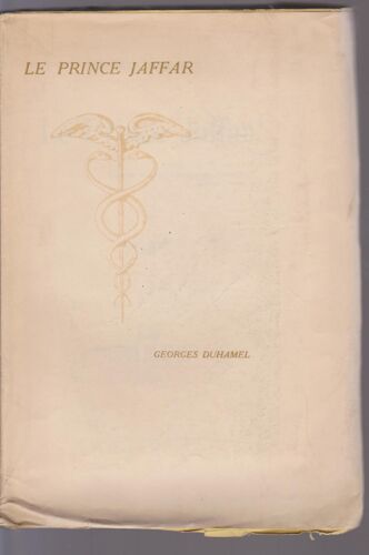 Le Prince Jaffar. Edition Originale. Ex. Numerote. 1 Des 440 Sur Hollande.