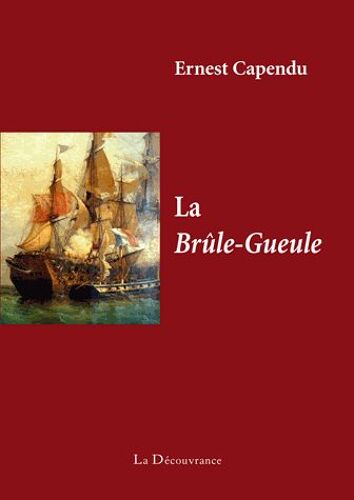 La Brûle-Gueule