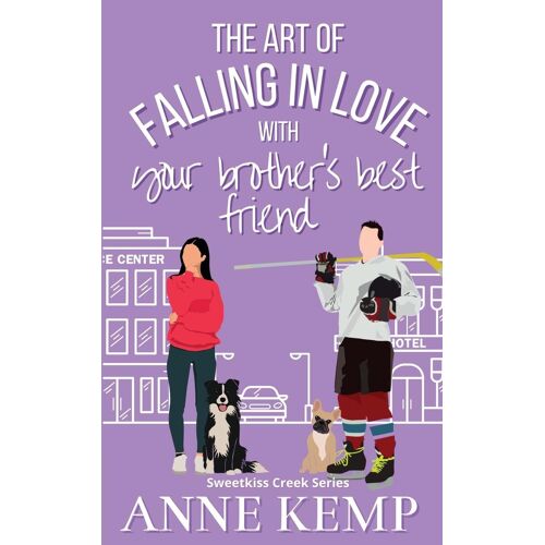 The Art Of Falling In Love With Your Brother's Best Friend