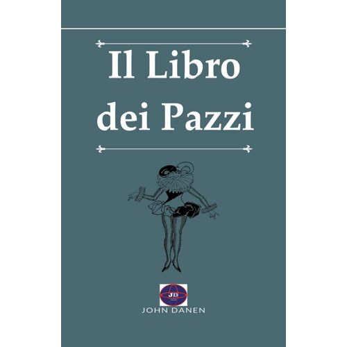 Il Libro Dei Pazzi
