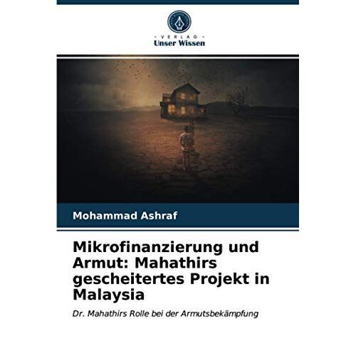 Mikrofinanzierung Und Armut: Mahathirs Gescheitertes Projekt In Malaysia