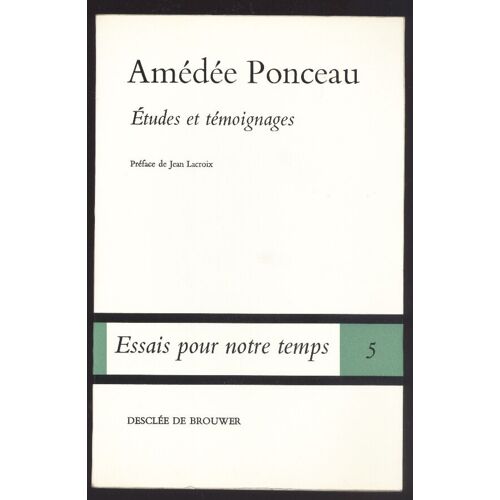Etudes Et Témoignages - Essais Pour Notre Temps - 5
