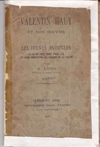 Valentin Hauy Et Son Oeuvre ,Les Jeunes Aveugles