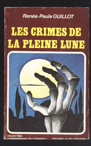 Les Crimes De La Pleine Lune.