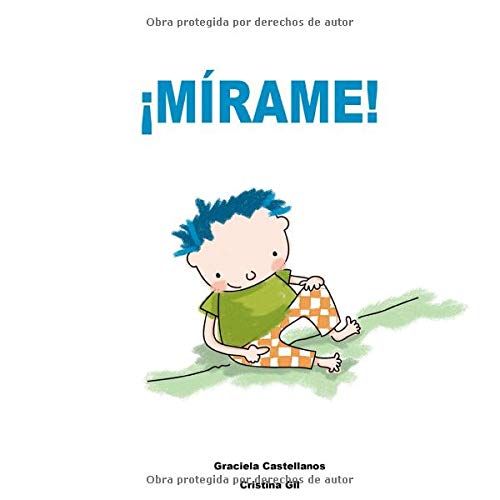 ¡Mírame! (Spanish Edition)