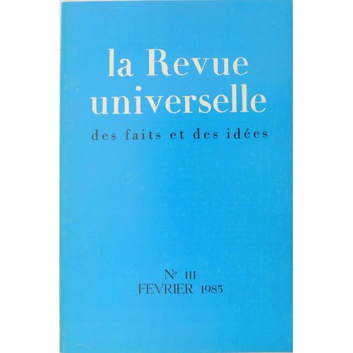 La Revue Universelle Des Faits Et Des Idées N°111