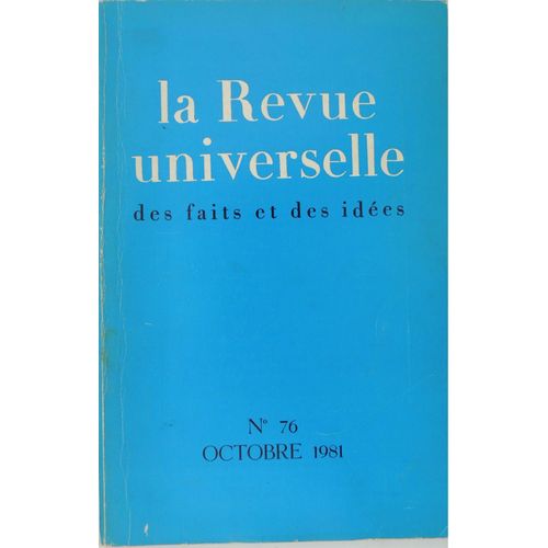 La Revue Universelle Des Faits Et Des Idées N°76