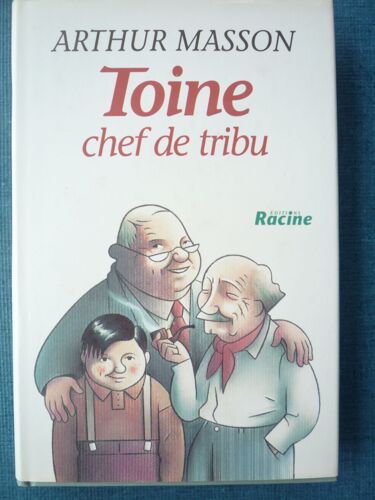 Toine Chef De Tribu