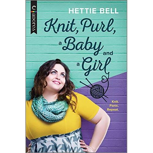 Knit, Purl, A Baby And A Girl