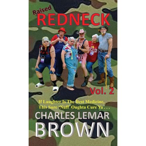 Raised Redneck, Vol. 2
