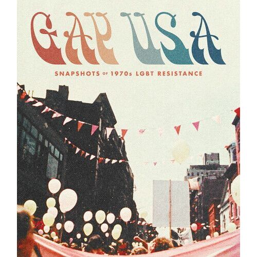 Gay Usa: Snapshots Of 1970s Lgbt Resistance [Blu-Ray]