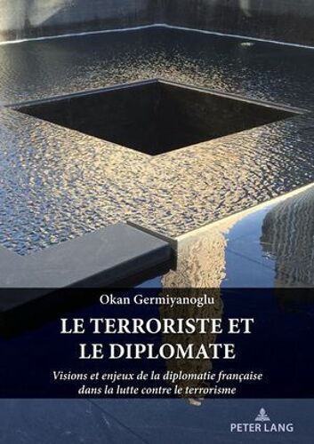 Le Terroriste Et Le Diplomate
