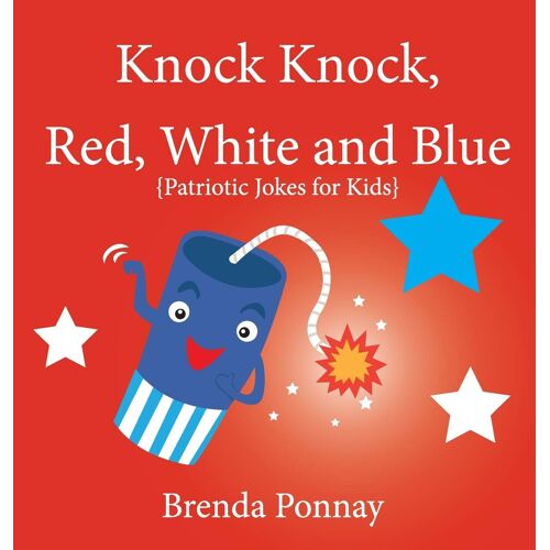 Knock Knock, Red, White, And Blue!