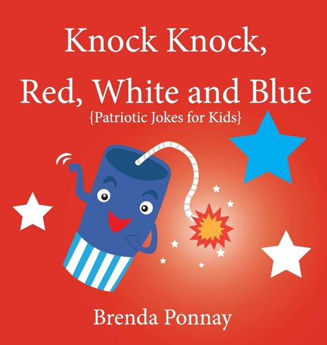 Knock Knock, Red, White, And Blue!