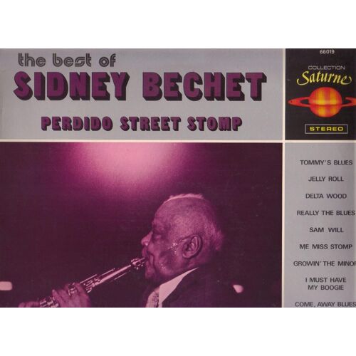 The Best Of Sidney Bechet Perdido Street Stomp